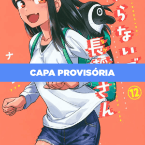 Não Mexa Comigo, Nagatoro - Volume 12