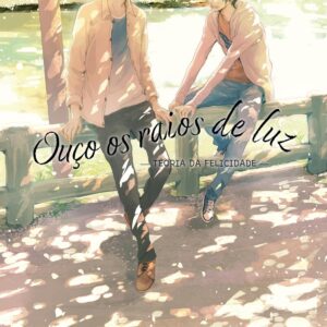 Ouço os Raios de Luz - Teoria da Felicidade