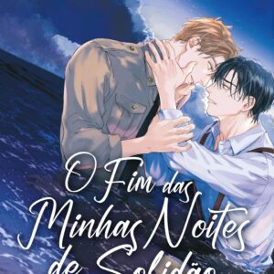 O Fim das Minhas Noites de Solidão (Volume Único)