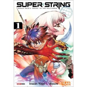 Super String - Marco Polo's Travel to the Multiverse - Vol. 1