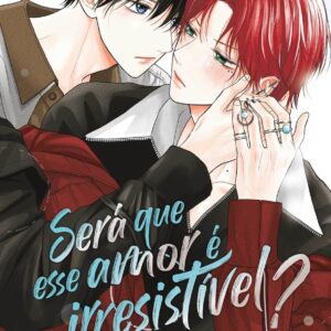 Será que Esse Amor é Irresistível ? - Volume 4
