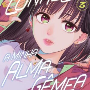 Como Conheci a Minha Alma Gêmea - Volume 3