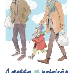 A Nossa Refeição (Volume Único)