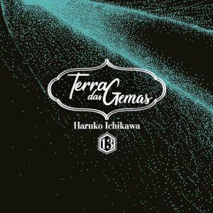 Terra das Gemas - Volume 13 (Final)