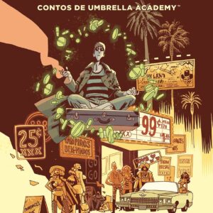 Você é a Cara da Morte - Contos de Umbrella Academy - Vol. 1
