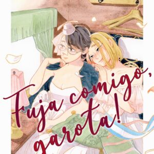 Fuja Comigo, Garota! - Volume 2