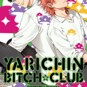 Yarichin Bitch Club - Volume 6
