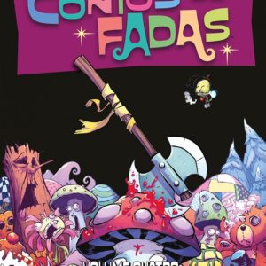 Eu Odeio Contos de Fadas - Volume 4 - Infelizes para Sempre