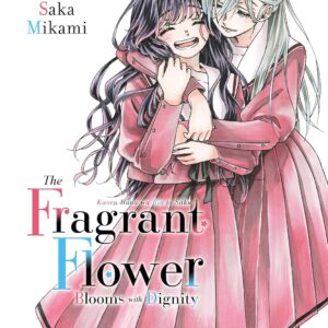Kaoru Hana - The Fragrant Flower Blooms With Dignity - Volume 3