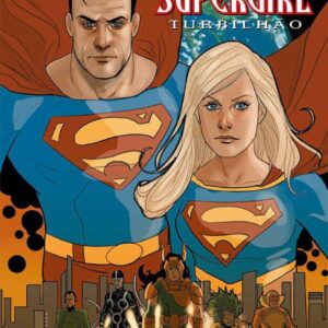 Superman e Supergirl - Turbilhão