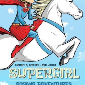 Supergirl - Aventuras Cósmicas no 9º ano