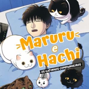 Maruru e Hachi - Os Gatinhos Companheiros - Volume 4
