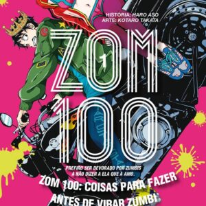 Zom 100 - Coisas para fazer antes de virar zumbi - Volume 1