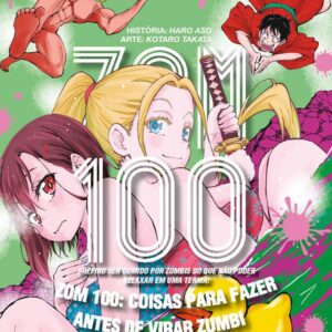 Zom 100 - Coisas para fazer antes de virar zumbi - Volume 4