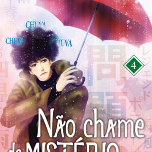 Não Chame de MISTÉRIO - Volume 4