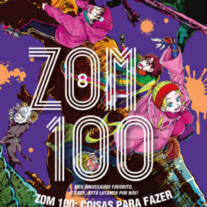 Zom 100 - Coisas para fazer antes de virar zumbi - Volume 8