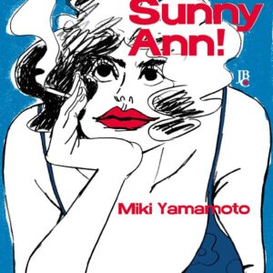 Sunny Sunny Ann!