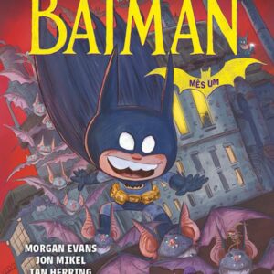 Batman - Mês Um