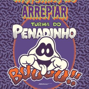 As Mais Arrepiantes Histórias do Penadinho - Volume 1 + Box